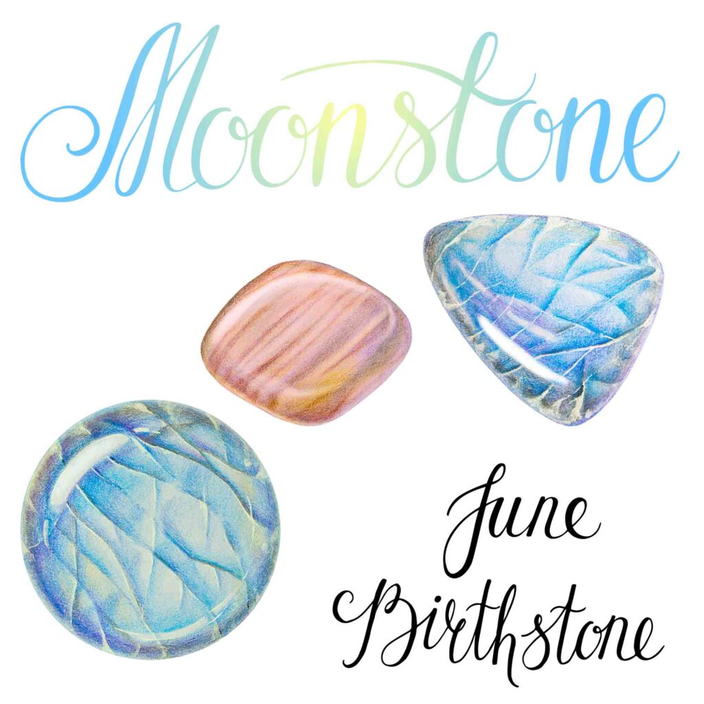 Moonstone is the iridescent birthstone of June